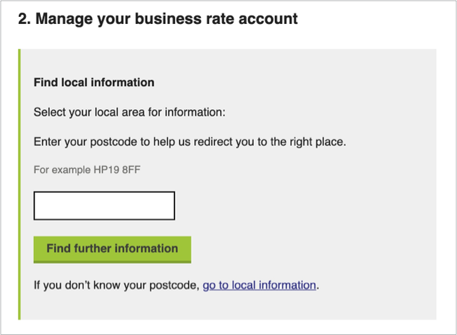 The postcode look up component adds a grey box to your page where users are given instructions on how to enter their postcode to look up a local service.